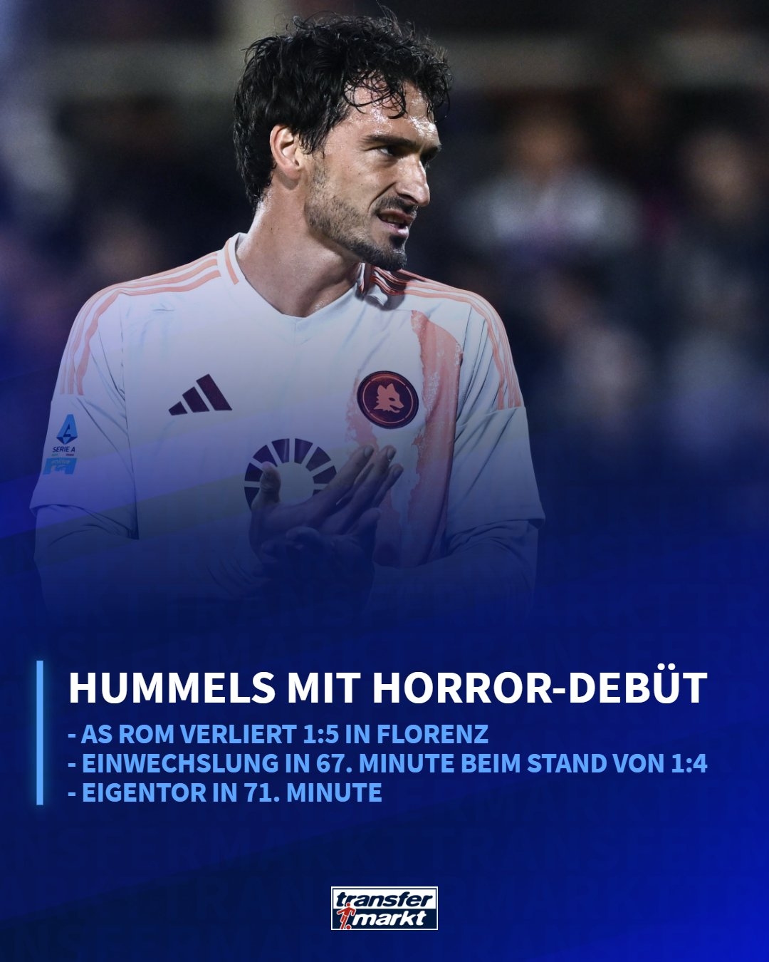 胡梅尔斯:首秀我期待了很长时间 罗马实力很强我们会做得更好